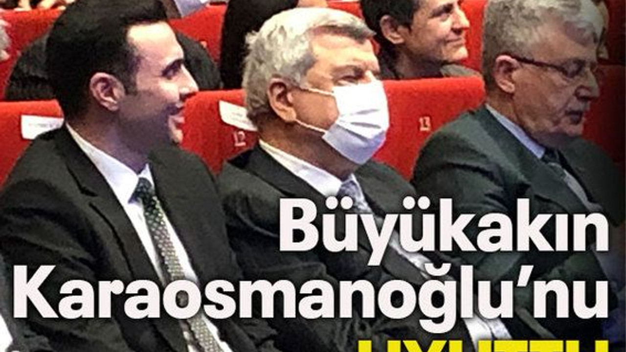 Büyükakın Karaosmanoğlu’nu uyuttu
